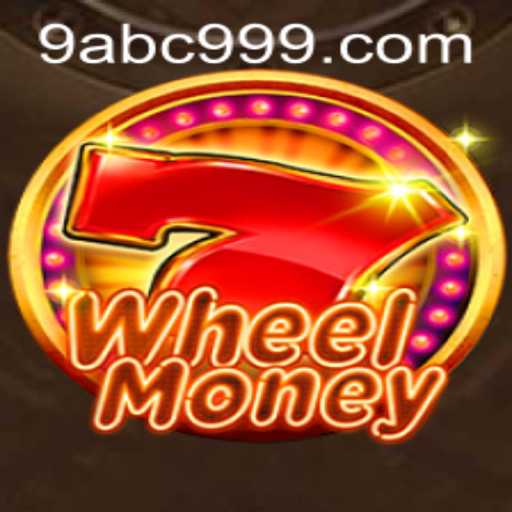 Exploring the Excitement of WheelMoney: A Game Revolutionized by ABC 999